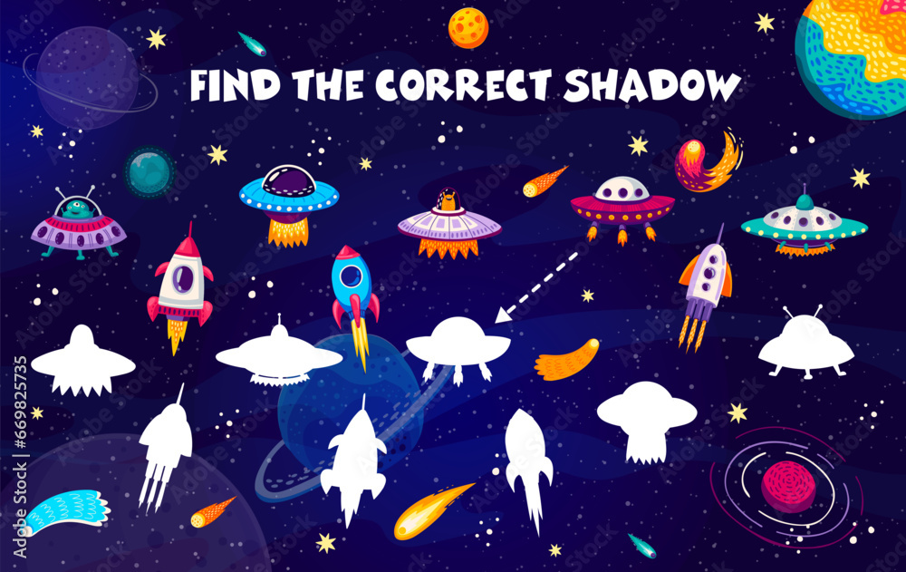 Poster Find the correct shadow of rocket and UFO spaceships kids game worksheet. Vector matching quiz puzzle with cartoon rockets and flying saucers on starry space landscape background, fantasy space game