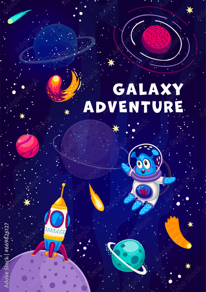 Poster galaxy adventure poster with cartoon alien in starry space with rockets, vector background. outer sp