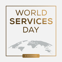 World services day, held on 9 November.