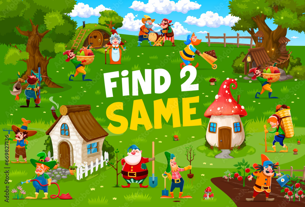Poster Find two same cartoon fairytale funny gnomes at village, vector quiz game for kids. Little elf gnomes or dwarfs in forest or garden village for puzzle game to find and match same objects on picture