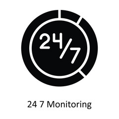 24 7 Monitoring vector solid  Design illustration. Symbol on White background EPS 10 File 