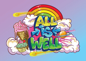 Graffiti Inspirational quotes. illustration with street graffiti letters, tags, words, street art, style, emoji, fresh and colorful