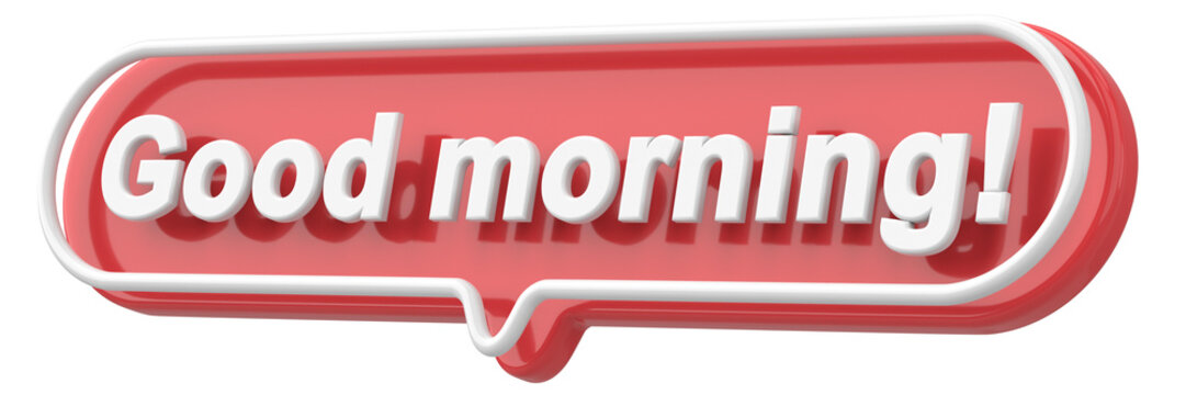Good morning. Word and Phrase. 3D illustration.