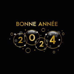 Bonne année 2024 bulles dorées - obrazy, fototapety, plakaty