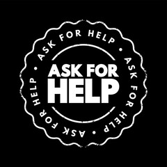 Ask For Help text stamp, concept background