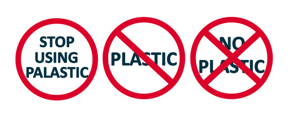 Stop using plastic. No plastic. Cross out the prohibition sign. Plastic pollution problem concept. Vector illustration.