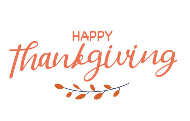 Fototapeta premium Thanksgiving Hand Lettering. Flat Vector Illustration.