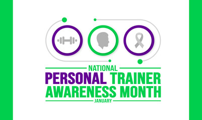 January is National Personal Trainer Awareness Month background template. Holiday concept. background, banner, placard, card, and poster design template with text inscription and standard color.