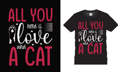 Cat custom typography t-shirt design vector illustration print for t-shirt, mug, bag, banner, pillows, etc