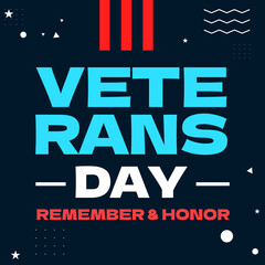 Veterans Day, remember and honor concept in typography style with patriotic colors, backdrop design
