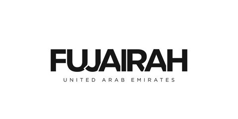 Fujairah in the United Arab Emirates emblem. The design features a geometric style, vector illustration with bold typography in a modern font. The graphic slogan lettering.