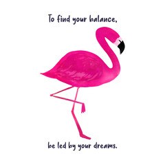 To find your balance, be led by your dreams. Lovely Inspirational Flamingo Design For T-shirt And Other Merchandise