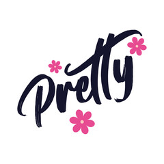 Pretty! Lovely Floral Typography T-Shirt Design for Girls