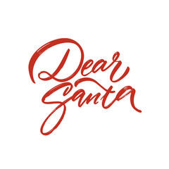 Handwritten Dear Santa holiday phrase.