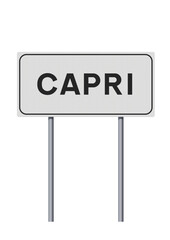 Vector illustration of the City of Capri (Italy) entrance white road sign on metallic poles