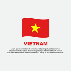 Vietnam Flag Background Design Template. Vietnam Independence Day Banner Social Media Post. Vietnam Background