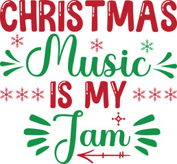 christmas music is my jam svg t shirt design