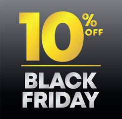 10% off. Special offer Black Friday sticker. Advertising for sales, promo, discount, shop. Campaign for retail, store. Tag twenty five percent off price, value. Icon, vector