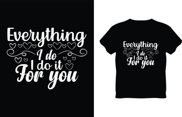 Vector happy Valentine's Day valentine tshirt typography lettering vector design