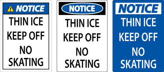 Thin Ice Sign Warning - Thin Ice Keep Off No Skating