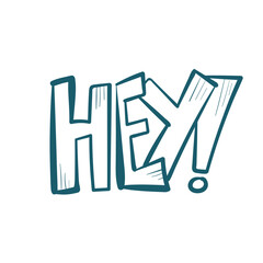 hey comic pop text emotional speech sound vector hand drawn doodle