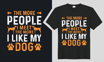 The More People dog t-shirt design.