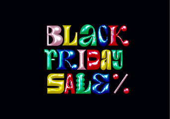Black Friday Sale Background with Colorful 3d Modern Style Letters. Y2k Trendy Font on Black Bg. Vector Advertising Illustration
