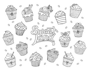 Set of hand drawn cupcakes and lettering sweet land . Linear food icons, design elements, coloring book. Vector