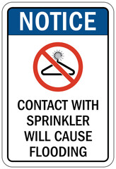 Flood danger sign and labels contact with sprinkler will cause flooding