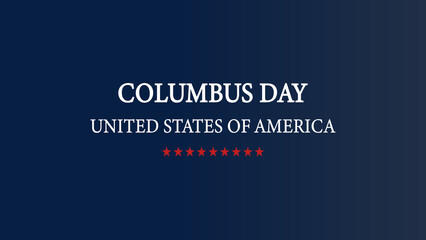 Happy Columbus Day United States of America text illustration design