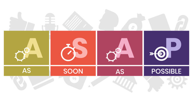 ASAP - As Soon As Possible acronym. business concept background. Vector illustration for website banner, marketing materials, business presentation, online advertising