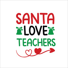 Santa Love Teachers