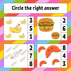 Circle the right answer. Education developing worksheet. Activity page with pictures. Game for children. Funny character. Cartoon style. Vector illustration.