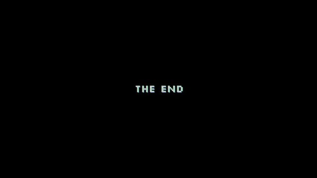 Text animation - The end - with glitch and VHS noise effect on letters on black background