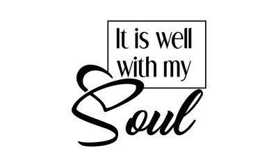 Biblical Phrase, Christian Faith, typography for print or use as poster, card, flyer or T Shirt