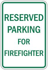 Reserved firefighter parking only sign