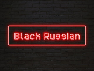 Black Russian のネオン文字
