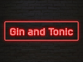 Gin and Tonic のネオン文字