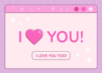 Open old computer dialog window with I Love You short phrase, retro technology illustration, Valentine's Day romantic card in Y2K aesthetics. Vector illustration.