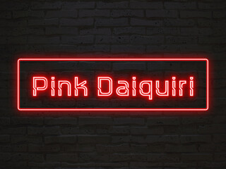 Pink Daiquiri のネオン文字