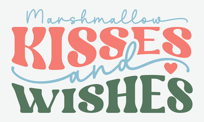 Marshmallow kisses and wishes Retro Design