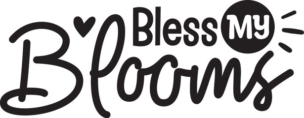 Bless My Blooms