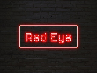 Red Eye のネオン文字