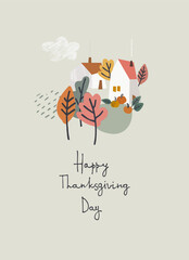 Happy Thanksgiving Day cozy holiday design. Hand-lettered greeting phrase with country house, pumpkins, autumn leaves on white background. Greeting card template, logo