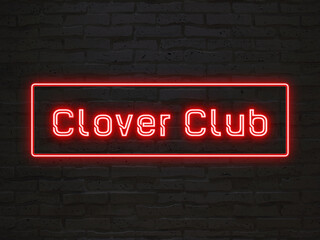 Clover Club のネオン文字