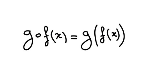 Composition of two functions in mathematics. Scientific resources for teachers and students. Math doodle handwriting concept.