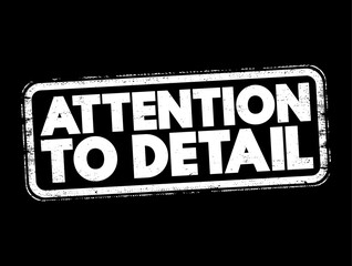 Attention To Detail text stamp, concept background