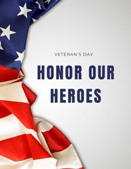 Fototapeta na wymiar Veteran's Day Honor Our Heroes 