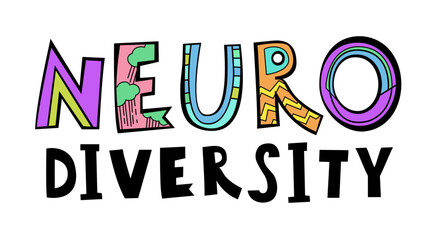 Neurodiversity and autism. Creative hand-drawn lettering in a pop art style