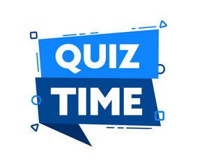 Speech bubble with the word Quiz time blue label. Vector stock illustration